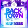 25.03.2023 - BACK IN TOWN / CRISS SOUND 