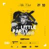 21.10.2023 - LITTLE PARTY NEVER KILLED NOBODY