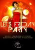 LET'S FRIDAY PARTY